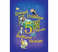 Sweet Dreams 5-Minute Bedtime Stories
