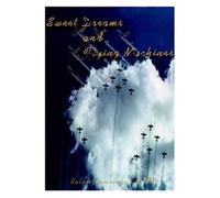 Sweet Dreams And Flying Machines