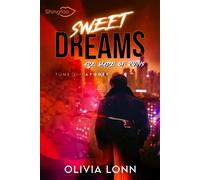 Sweet Dreams are made of Ruins Tome 2 Apogée - Olivia Lonn - Shingfoo - broché - Roman