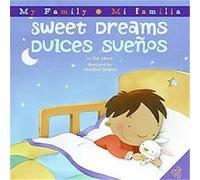 Sweet Dreams / Dulces Suenos, My Family/ Mi Familia Pat Mora (Auteur)