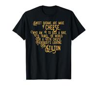 Sweet Dreams est fait de fromage Amoureux du fromage drôle T-Shirt