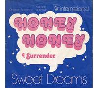Sweet Dreams - Honey Honey - I surrender