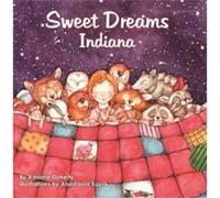 Sweet Dreams Indiana by Adriane Doherty Adriane Doherty (Auteur)