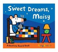 Sweet Dreams, Maisy, Maisy Lucy Cousins (Auteur)