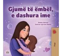 Sweet Dreams, My Love (Albanian Children's Book)