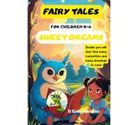 sweet dreams stories: illustrated fairy tales for children,short bedtime stories,stories with colorful drawings: Mum and dad books to read to ... Book 3-6 Years, Special moments with child