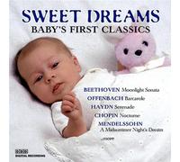 Sweet Dreams - Sweet Dreams: Baby's First Classics 1