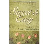 Sweet & Easy Reader's Digest The Worlds Most Beautiful Melodies 2009