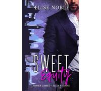 Sweet Equity - Elise Noble - Auto-Édition - ebook (ePub) - Livre