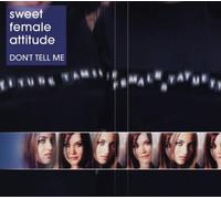 Sweet Female Attitude - Don't Tell Me [Import]