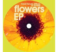 Sweet Female Attitude vs. Sunship - Flowers