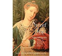 Sweet Fire: Tulia D'aragona's Poetry Of Dialogue And Selected Prose