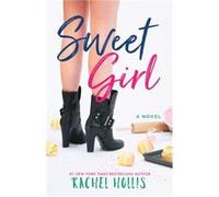 Sweet Girl by Rachel Hollis Rachel Hollis (Auteur)