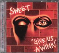 Sweet - Give Us a Wink =repackage