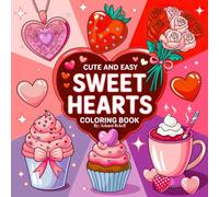 Sweet Hearts: Cute and Easy Coloring Book