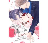 Sweet Heat Before Falling in Love: The CEO and His Fated Omega Vol. 1