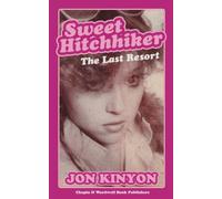 Sweet Hitchhiker: The Last Resort