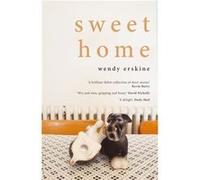 Sweet Home by Wendy Erskine Wendy Erskine (Auteur)