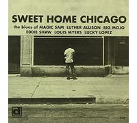 Sweet Home Chicago by VARIOUS (2005-03-08)