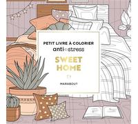 Sweet Home: Petit livre à colorier anti-stress