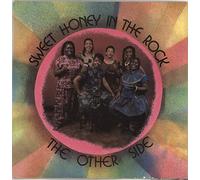SWEET HONEY IN THE ROCK - the other side LP