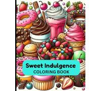 Sweet Indulgence Coloring Book