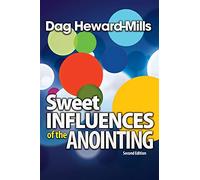 Sweet influences of the Anointing