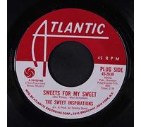 SWEET INSPIRATIONS - sweets for my sweet 45 rpm single