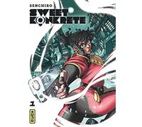 Sweet Konkrete - Tome 1