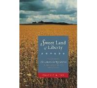 Sweet Land Of Liberty