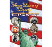 Sweet Land of Liberty 20th Century