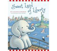 Sweet Land of Liberty (Volume 1)
