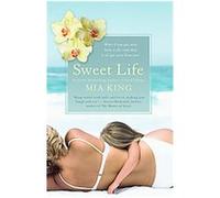 Sweet Life Mia King (Auteur)