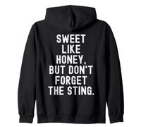 Sweet Like Honey But Don't Forget The Sting Witty Sweat à Capuche