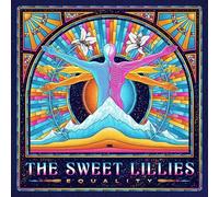 Sweet Lillies - Equality [New CD]