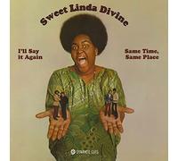 Sweet Linda Divine - I'll Say It Again [7-inch VINYL]