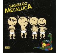 Sweet Little Band - Babies Go Metallica [Import]