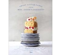Sweet Little Cakes from Mrs. Zabars Bakeshop by Ellen Silverman Ellen Silverman (Auteur)