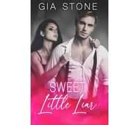 Sweet Little Liar: (Gia's Version)