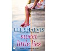 Sweet Little Lies Jill Shalvis, (Auteur)