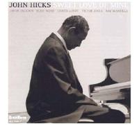 John Hicks – Sweet Love of Mine