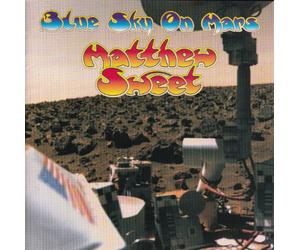 Sweet, Matthew - Blue Sky on Mars