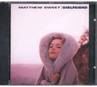 Sweet,Matthew - Girlfriend