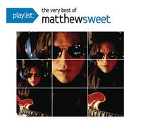Sweet, Matthew - Playlist: The Very Best of Matthew Sweet