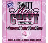 Sweet Miss Coffy - Ring-A-Ling-A Ding-Dong