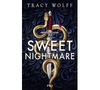 Sweet Nightmare spin-off assoifes - Tracy Wolff - Pocket Jeunesse - broché - Roman adolescent