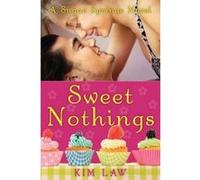 Sweet Nothings - [Version Originale] Kim Law (Auteur)