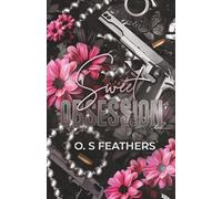 Sweet Obsession: An Arranged Marriage Dark Mafia Romance