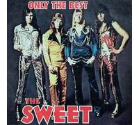 Sweet - Only The Best [Import]