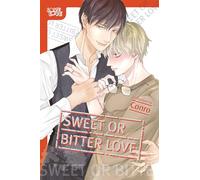 Sweet or Bitter Love